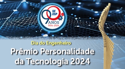 Meio ambiente e valorização da engenharia marcam Personalidade da Tecnologia 2024